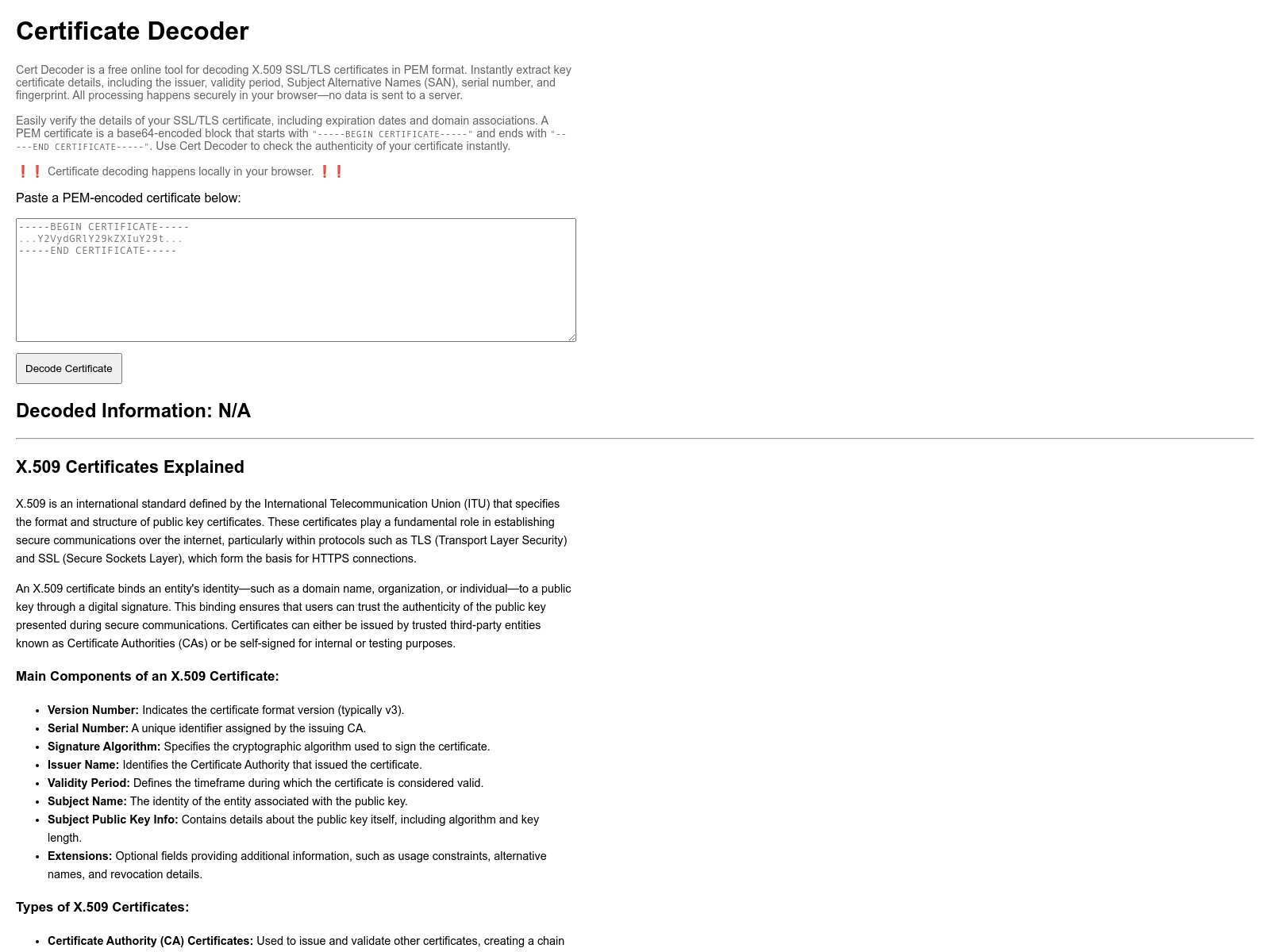 Free online X.509 SSL/TLS certificate decoder; instantly extracts and verifies certificate details in your browser.
